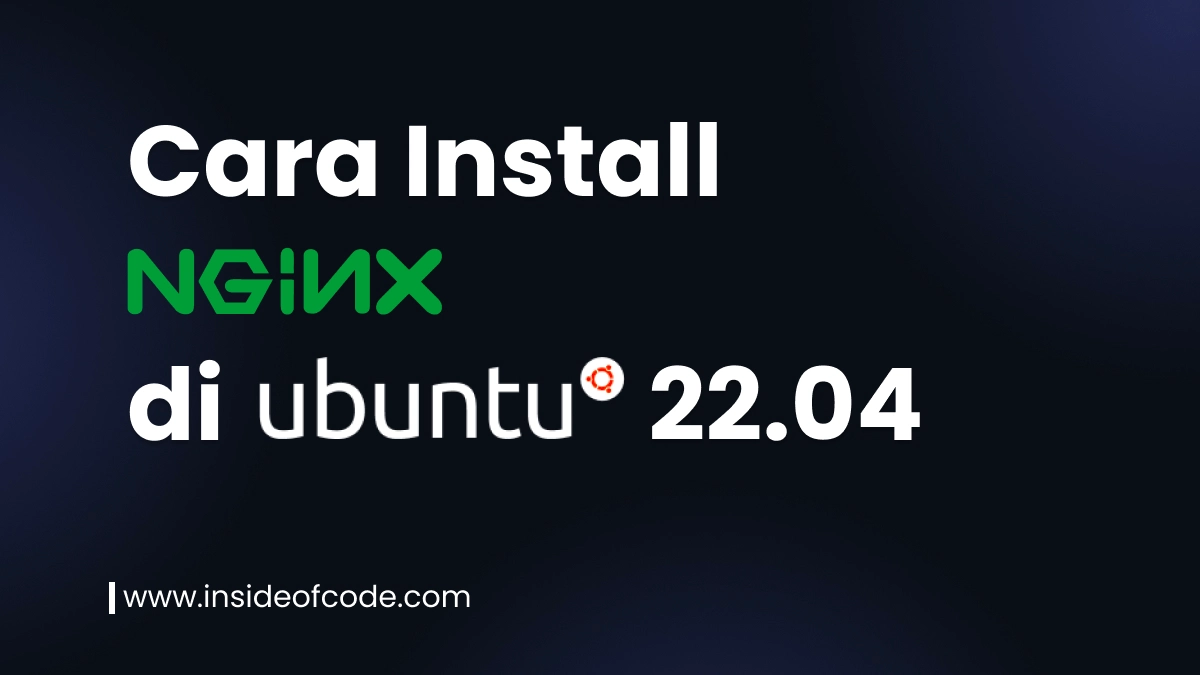 Cara Install Nginx di Ubuntu 22.04 LTS