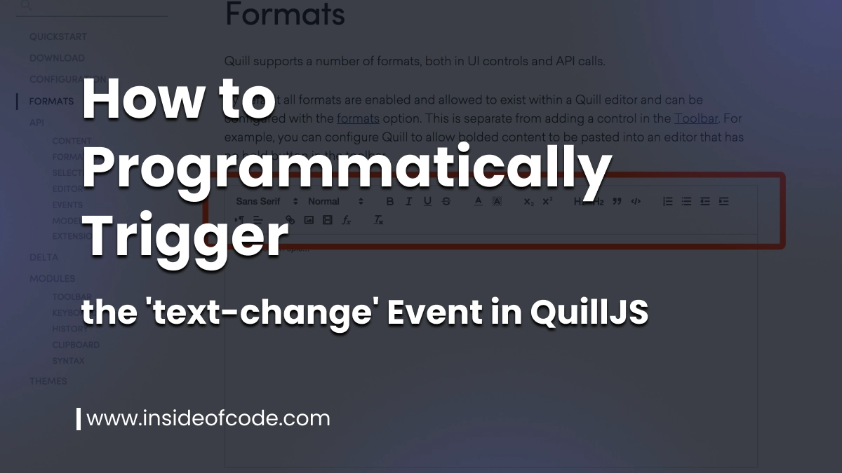 How to Programmatically Trigger the ‘text-change’ Event in QuillJS